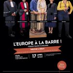 Invitation au spectacle L’Europe à la Barre